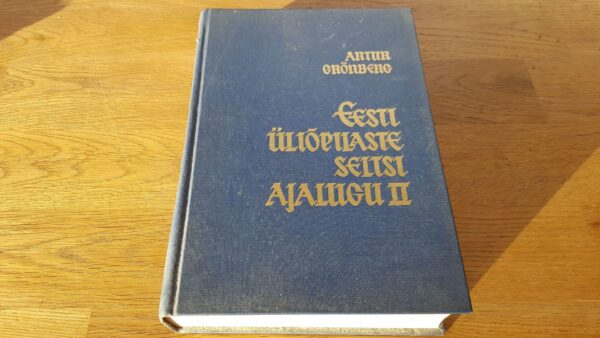 Eesti Üliõpilaste Seltsi ajalugu II . Artur Grönberg