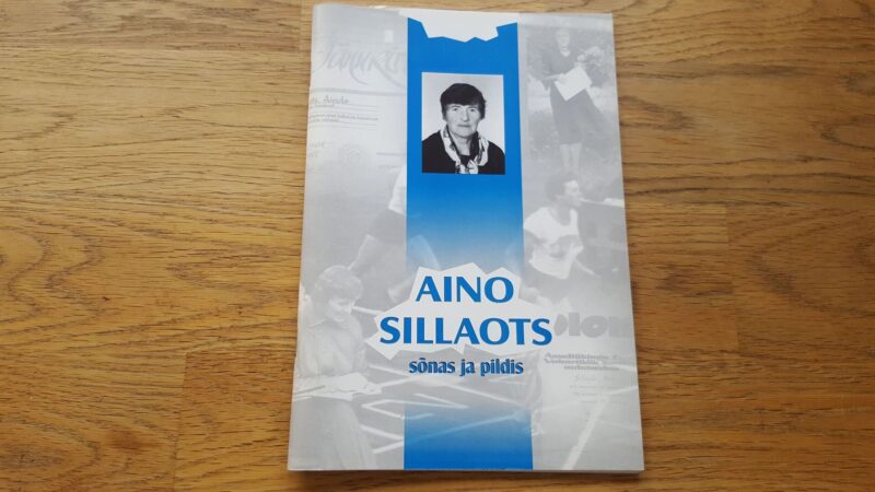 Aino Sillaots sõnas ja pildis