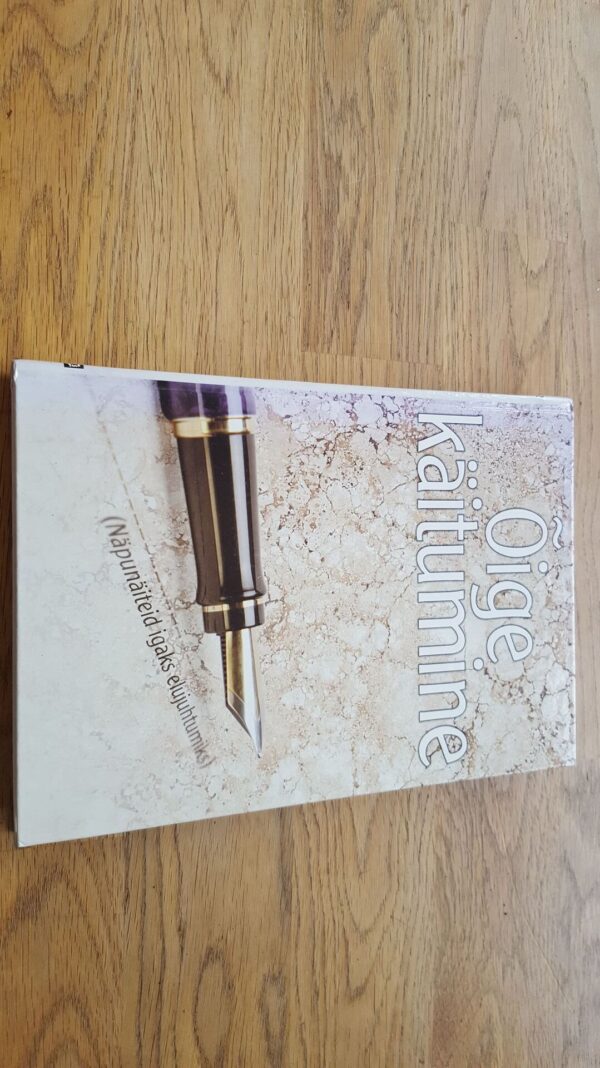 67711084 Õige käitumine . Näpunäiteid igaks elujuhtumiks