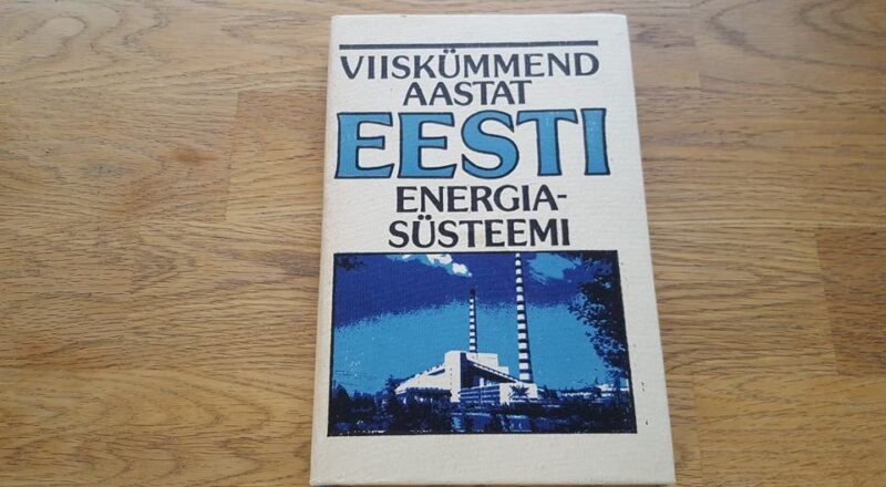 Viiskümmend aastat Eesti energiasüsteemi