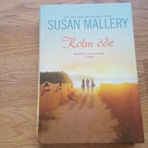 Kolm õde . Susan Mallery