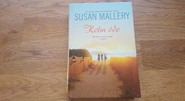 Kolm õde . Susan Mallery
