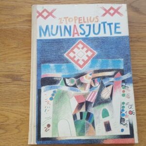 67930155 Muinasjutte . Z. Topelius