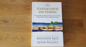 Teadvustamine Uus vääring . Brandon Bays ja Kevin Billett
