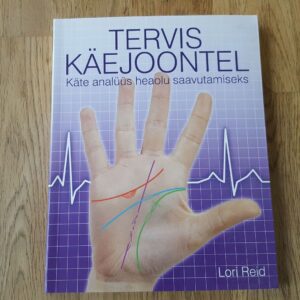 Tervis käejoontel . Lori Reid