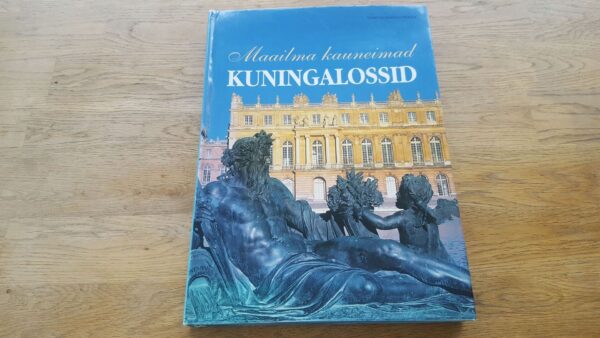 Maailma kauneimad kuningalossid