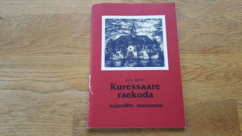 68128785 Kuressaare raekoda sajandite muutuses . Juta Saron