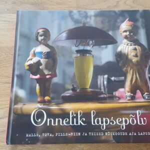 Õnnelik lapsepõlv . Tiia Toomet