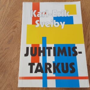 Juhtimistarkus . Karl-Erik Sveiby