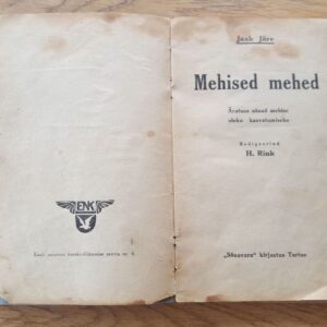 Mehised mehed . Jaak Järv . 1925