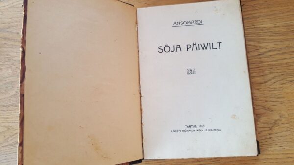 Sõja päiwilt . Ansomardi .1910