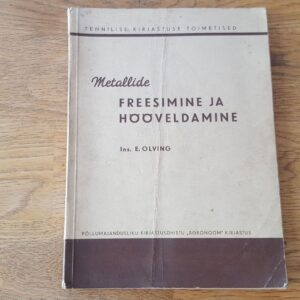 68294340 Metallide freesimine ja hööveldamine . 1943
