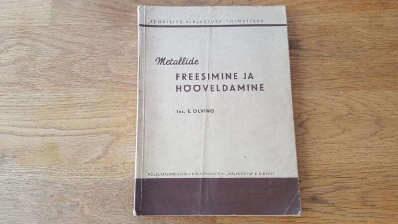 Metallide freesimine ja hööveldamine . 1943