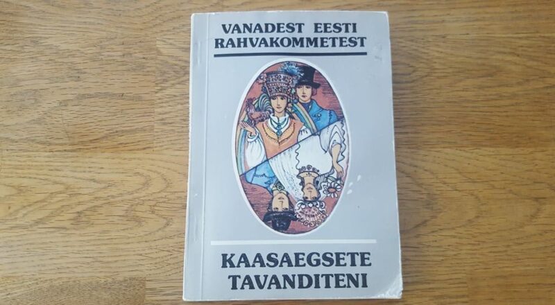 Vanadest eesti rahvakommetest kaasaegsete tavanditeni