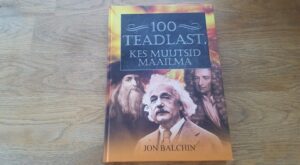 100 teadlast kes muutsid maailma . Jon Balchin