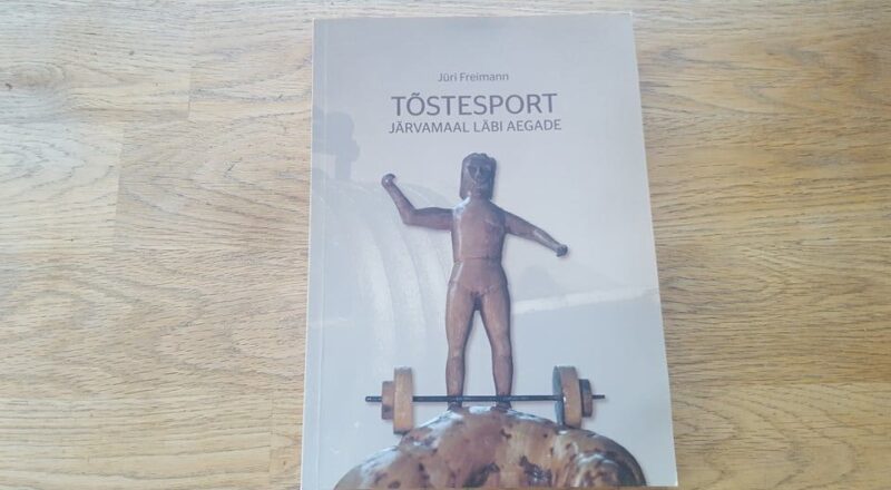 68323459 Tõstesport Järvamaal läbi aegade Jüri Freimann Autogrammiga