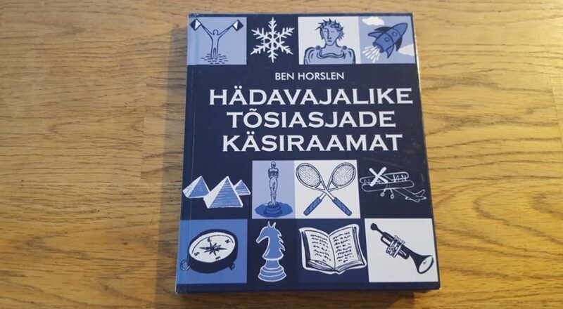 68455105 Hädavajalike tõsiasjade käsiraamat . Ben Horslen