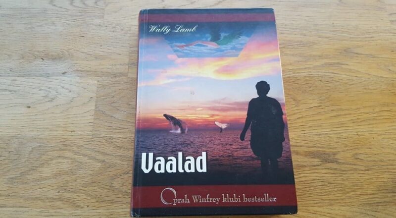 68458954 Vaalad . Wally Lamb . Ophrah Winfrey klubi bestseller