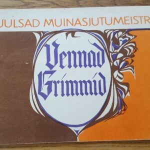 Kuulsad muinasjutumeistrid vennad Grimmid