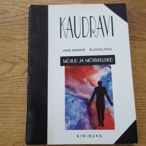 Kaudravi . Ing-Marie Sundling