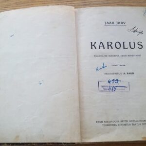 68526918 Karolus . Ajalooline jutustus Eesti minevikust 1923