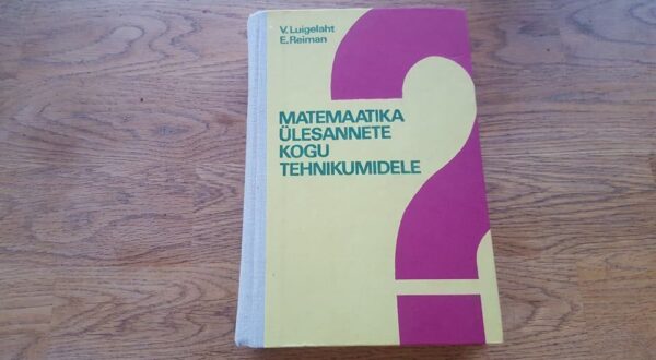 Matemaatika ülesannete kogu tehnikumidele