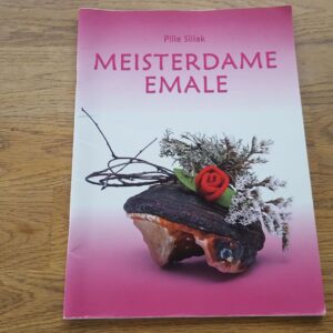 Meisterdame emale . Pille Siilak