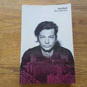 Minu Kennedy . Stig Rästa