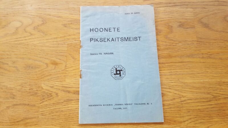 68606103 Hoonete piksekaitsmeist . Friedrich Haidak . 1937