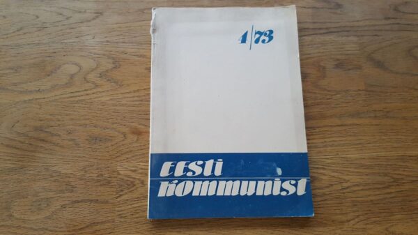 Eesti kommunist . 4/73