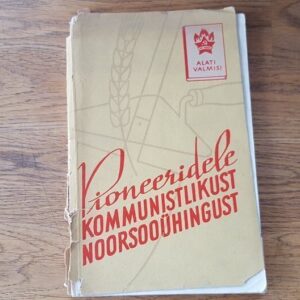 68751836 Pioneeridele kommunistlikust noorsooühingust