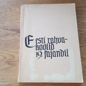 Eesti rahvakoolid 19 sajandil