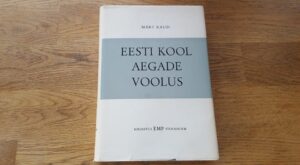 Eesti kool aegade voolus I . Märt Raud