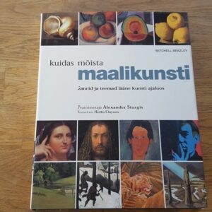 68806915 Kuidas mõista maalikunsti . Mitchell Beazley