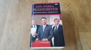 Jah härra peaminister . Antony Jay ja Jonathan Lynn