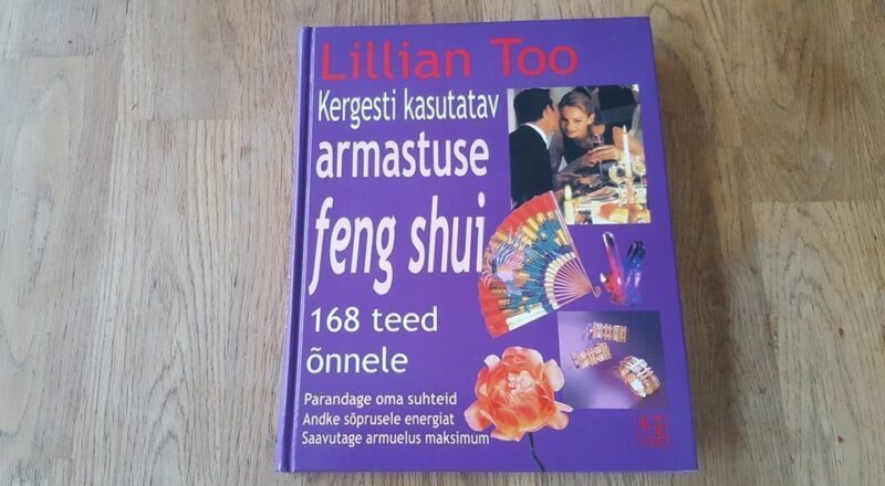 Kergesti kasutatav armastuse feng shui . Lillian Too