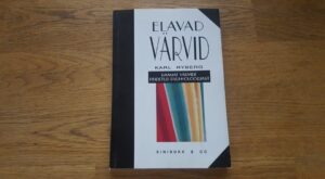 Elavad värvid . Karl Ryberg