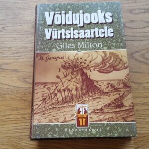 69135390 Võidujooks Vürtsisaartele . Giles Milton
