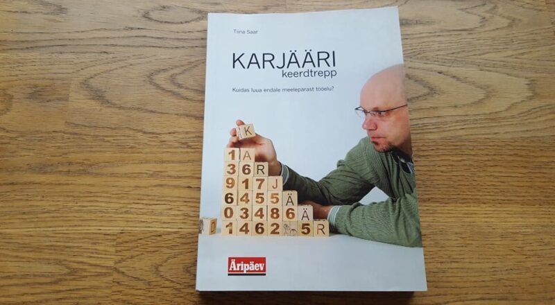 Karjääri keerdtrepp . Tiina Saar
