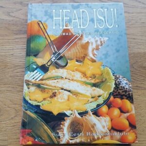 Head isu . Parimad kodused retseptid