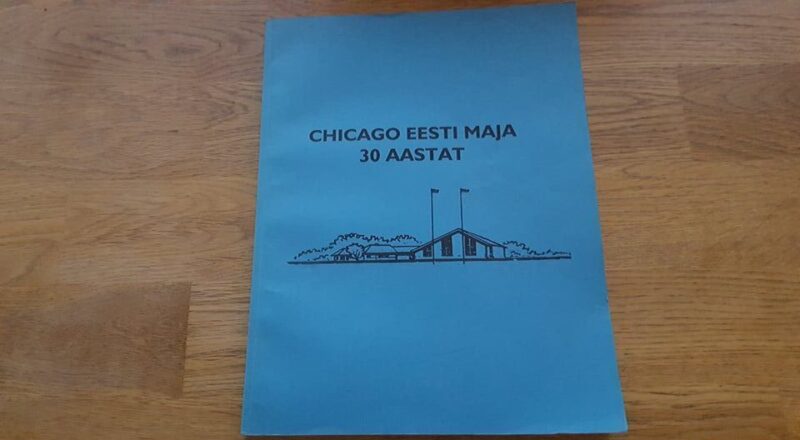 69546941 Chicago Eesti Maja 30 aastat 1967 - 1997