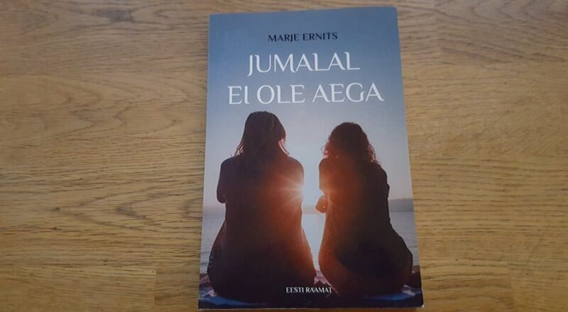 69547816 Jumalal ei ole aega . Marje Ernits