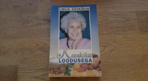 Kooskõlas loodusega . Lidija Kovačeva