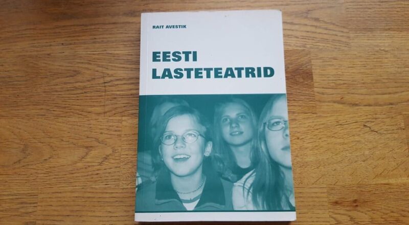 69573969 Eesti lasteteatrid . Rait Avestik