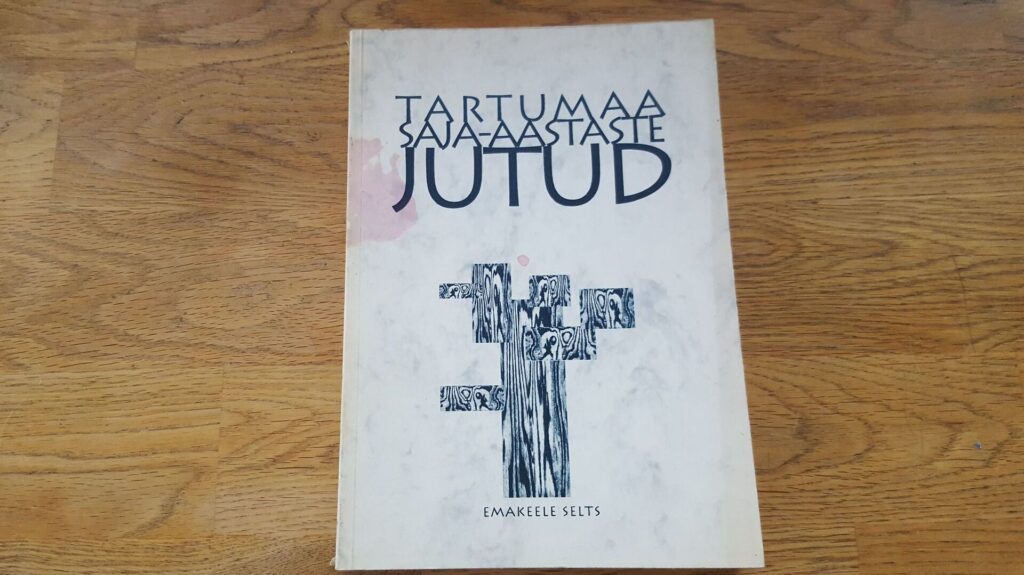 Tartumaa saja-aastaste jutud