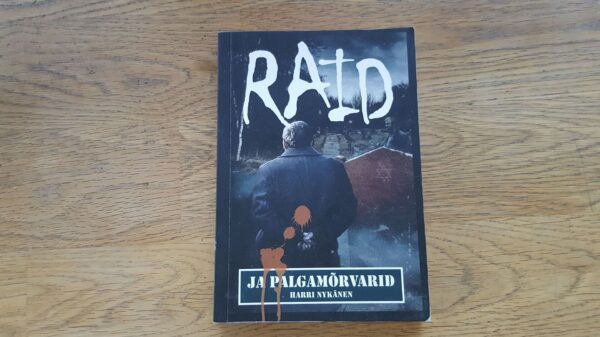 Raid ja palgamõrvarid . Harry Nykänen