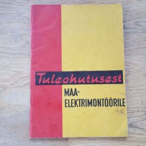 Tuleohutusest maaelektrimontöörile
