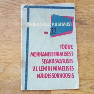 Tööde mehhaniseerimisest seakasvatuses V I Lenini nimelises