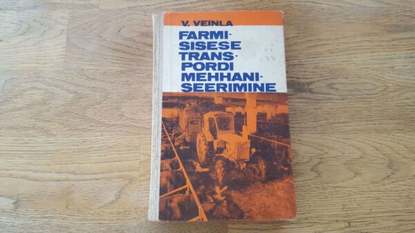 Farmisisese transpordi mehhaniseerimine