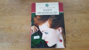 Teised mesinädalad . Joanna Trollope